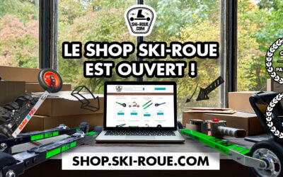 La boutique ski-roue.com est ouverte !